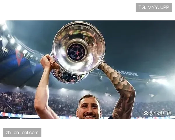 巴黎圣日耳曼多纳鲁马门将位置稳固 后防引入扎巴尔尼与舍瓦利耶